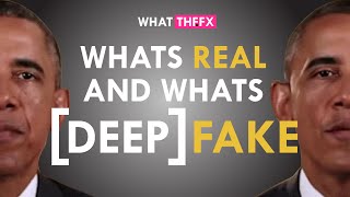 What Is Real And What Is Deep Fake