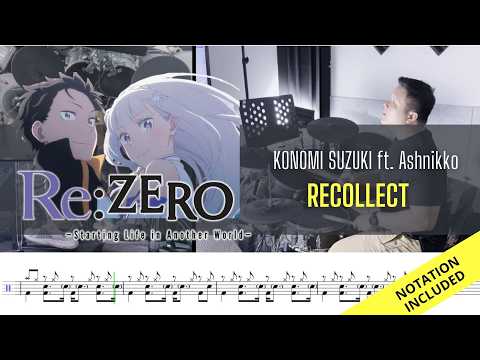 Recollect (Re:Zero (OP6)) - Konomi Suzuki ft. Ashnikko
