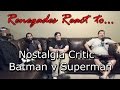 Renegades React to... Nostalgia Critic - Batman v. Superman