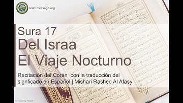 سورة 17. الإسراء (ترجمة باللغة الأسبانية) | مشاري بن راشد العفاسي