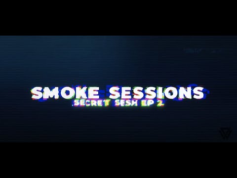Smoke Sessions "Secret Sesh" EP 2