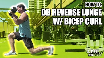 How To Do A DUMBBELL REVERSE LUNGE WITH BICEP CURL | Exercise Demonstration Video and Guide