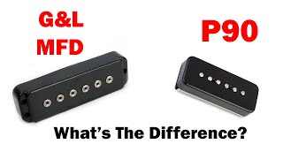 G&L MFD VS P90 What's The Difference