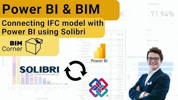 Power BI and BIM: Connecting IFC model with PowerBI using Solibri