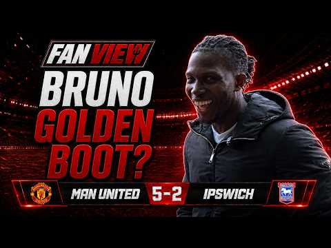 Bruno Mentality TOP TIER! | Manchester United 5-2 Ipswich Town | Fan View (Skywalker)