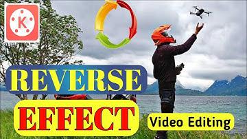 HOW TO REVERSE VIDEO IN KINEMASTER | KINEMASTER REVERSE EFFECT | Kinemaster Tutorials