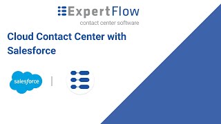 Expertflow Omnichannel Contact Center within Salesforce