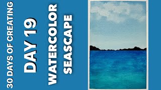 (611) 30 Days of Creating Challenge - Day 19 Watercolor Seascape Technique for Beginners