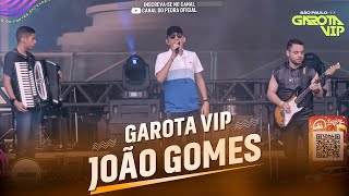 João Gomes Ao Vivo No Garota Vip 2021 São Paulo