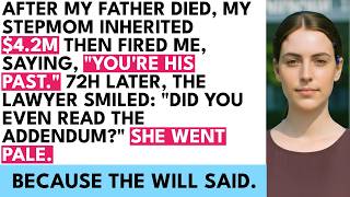 My Stepmom Got $4.2M And Fired Me On The Spot — But 72 Hours Later, She Was On Her Knees