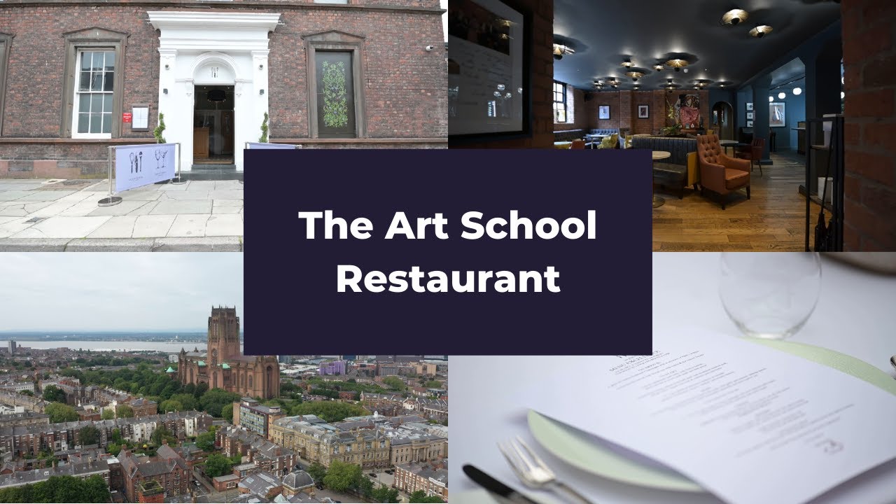 Art School Restaurant, Liverpool YouTube