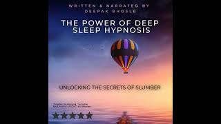 Power of Deep Sleep Hypnosis: Unlocking the Secrets of Slumber - Deepak Bhosle