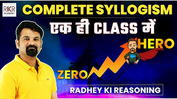 Complete Syllogism | Syllogism tricks I concepts  I Basic to Pro Level I Reasoning I By Radhey Sir
