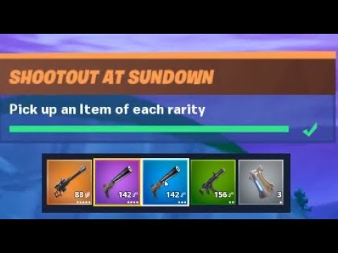 Pick Up An Item Of Each Rarity Fortnite Season X Shootout At Sundown Challenges Youtube