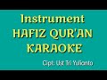 KARAOKE INSTRUMENT HAFIZ QUR'AN LIRIK SPESIAL PERPISAHAN || SMPIT INSAN MULIA BATANGHARI