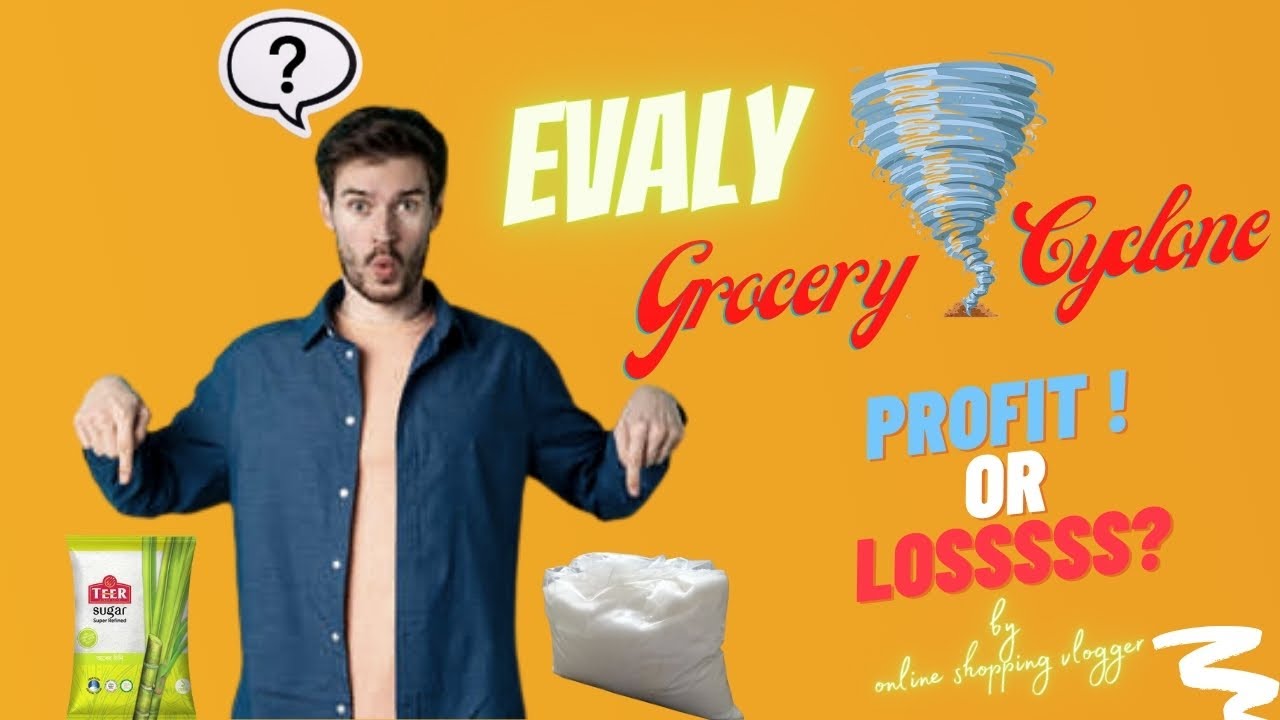 Evaly Grocery Cyclone Shopping Experience  