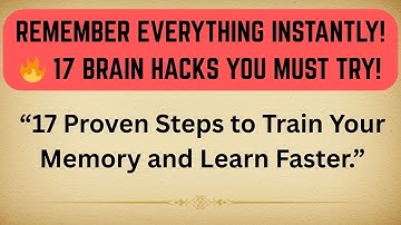 Master Your Memory: Learn Faster & Remember Everything in 17 Steps || @LevelUpDaily-123