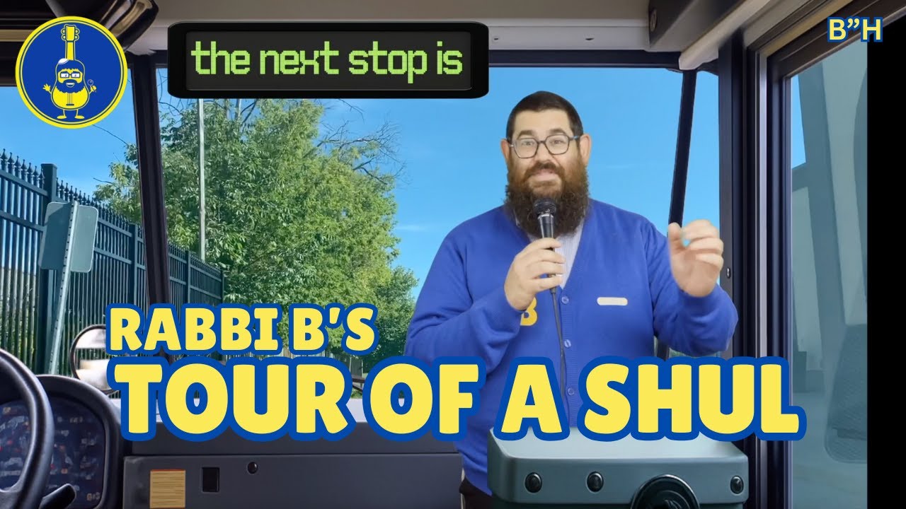 Rabbi B - Tour of a Shul