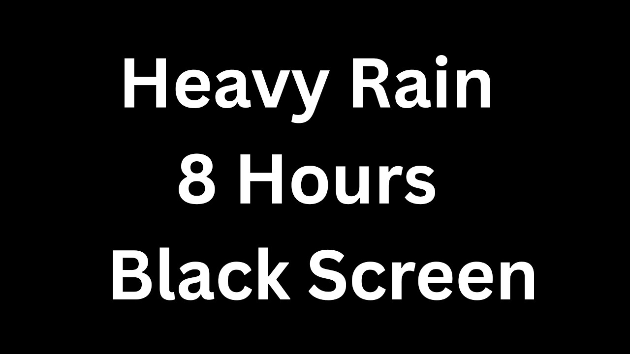 8 Hr Rain Black Screen
