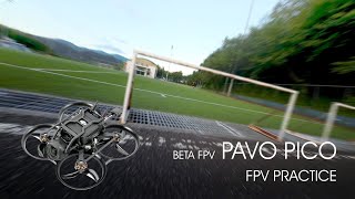 PAVO PICO FPV PRACTICE #1