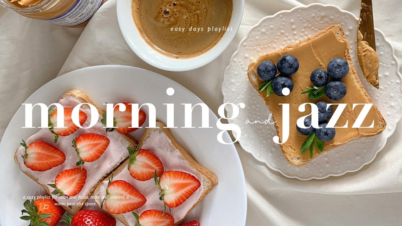 Morning Cafe Jazz 🍓 Relaxing Background Music for Study, Work & Coffee Shop Ambience