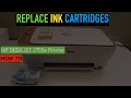 HP DeskJet 2755e Printer Ink Cartridge Replacement.