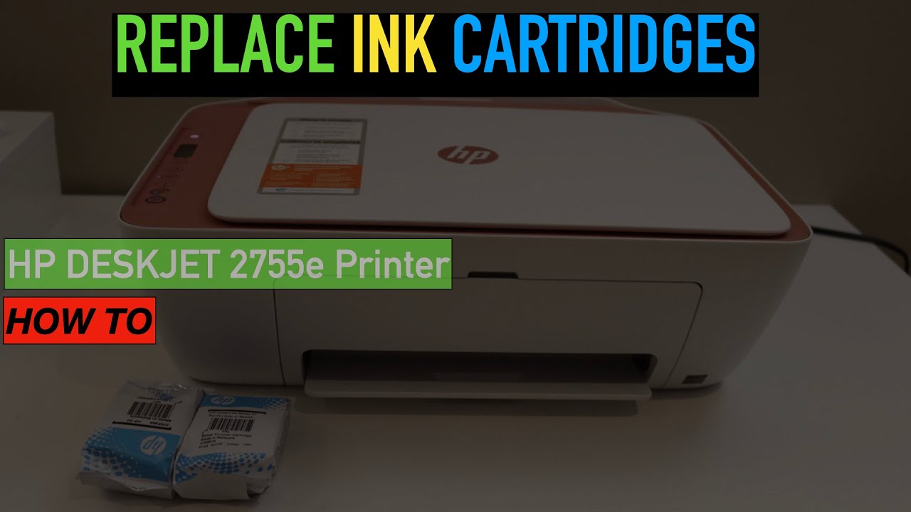 HP DeskJet 2755e Printer Ink Cartridge Replacement. - YouTube