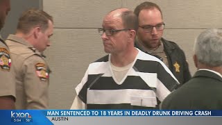 Drunk driver who killed three in 2017 crash sentenced to 18 years