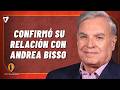 💕 Carlos Monti confirmó su relación con Andrea BISSO y sorprendió con su inesperada confesión