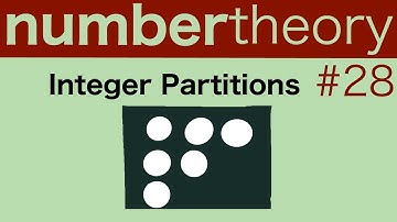 Introduction to Integer Partitions -- Number Theory 28