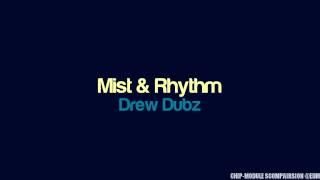 Drew Dubz - Mist Rhythm Keepdeep Exclusive