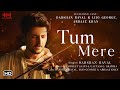 Tum Mere LYRICS Darshan Raval Lijo George Arbaaz Khan Gurpreet Saini Gautam G Sharma mp3
