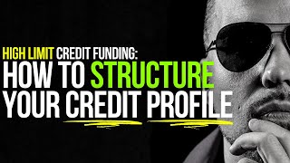 HOW to STRUCTURE YOUR PERSONAL CREDIT PROFILE for HIGH-LIMIT CREDIT FUNDING! screenshot 5