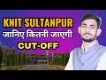 KNIT SULTANPUR CUT-OFF 2022 || KNIT SULTANPUR जानिए कितनी जाएगी CUT-OFF