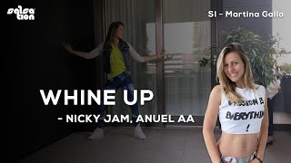 Whine Up - Nicky Jam, Anuel AA | SMT Tamas