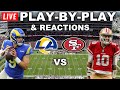 Los Angeles Rams vs San Fransisco 49ers| Live Play-By-Play &amp; Reactions