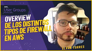 🤯 Overview of the different types of AWS firewalls 🤯 Overview of the different types of AWS firewalls