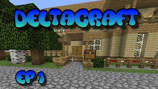 Minecraft | Vanilla - Deltacraft Server Ep 1 | First video ever!!!