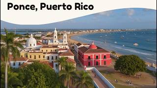 10 Best Things to Do in Ponce, Puerto Rico