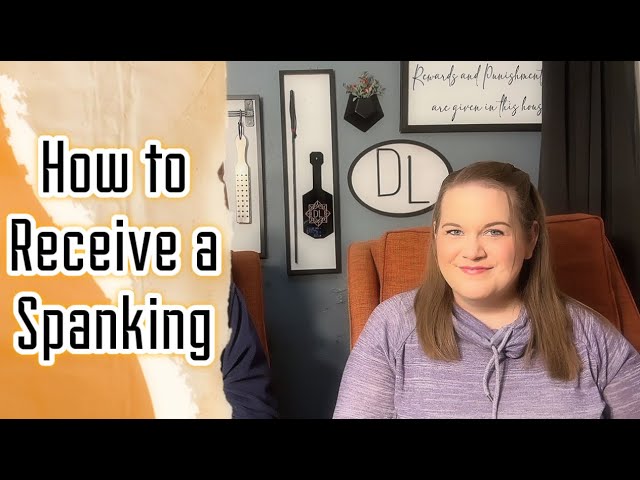 Setting Clear Expectations for Receiving a Spanking