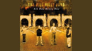 Video thumbnail of "The Bill Hilly Band - Christophe"