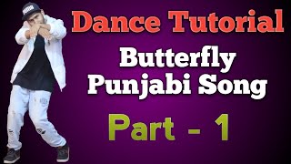 Dance tutorial | singer :- jass manak ...