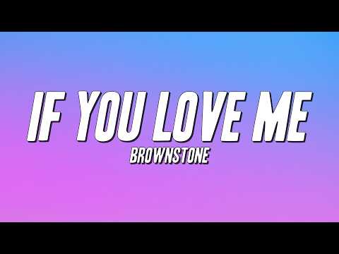 Brownstone - If You Love Me (Lyrics)