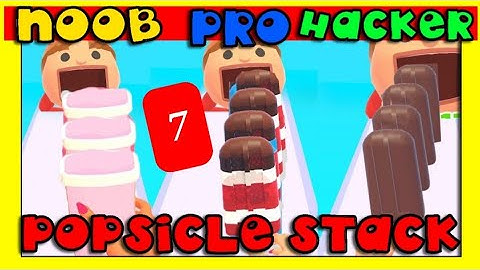 NOOB vs PRO vs HACKER in Popsicle Stack