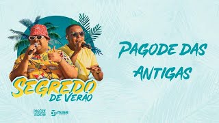 Pagode Do Segredo - Pagode Das Antigas Dvd Segredo De Verão