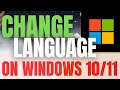 How to Change Language on Windows 10 ? (Step By Step Guide)