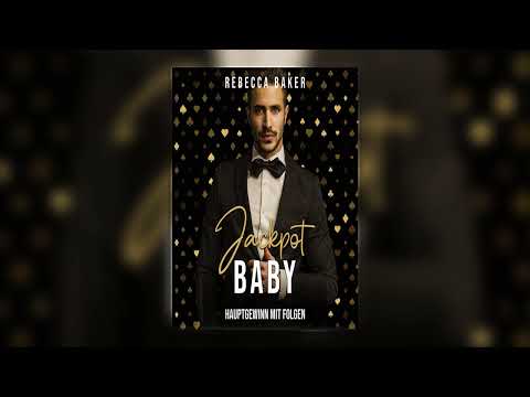 Jackpot, Baby!_ Hauptgewinn mit Folgen von Rebecca Baker Hörbuch