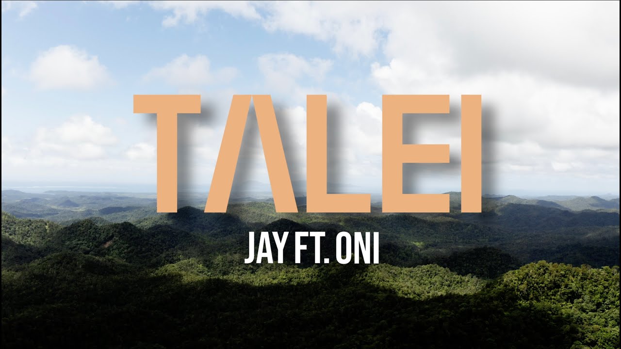 Jay Tauleka - Talei ft. Oni [Official Music Video]