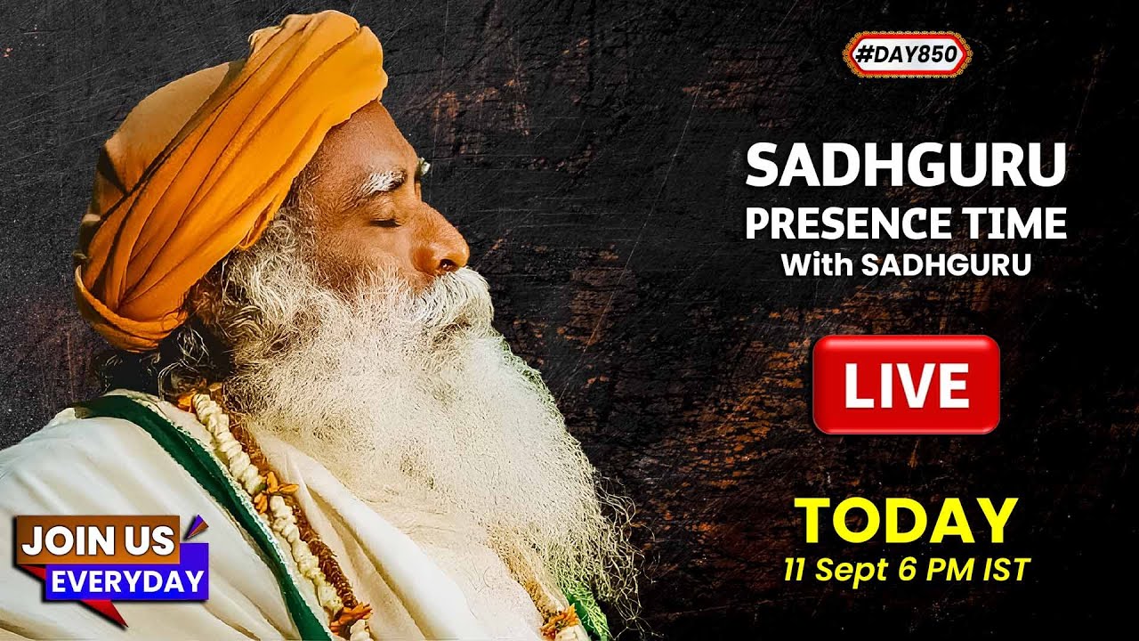🔴ПРЯМОЙ ЭФИР | Время присутствия Садхгуру | СОЗЛОЖЕНИЕ САМОГО СЕБЯ | 