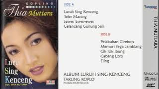 [Full] Album Luruh Sing Kenceng - Thia Mutiara | 2002